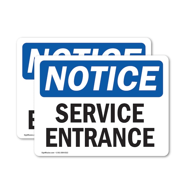 Signmission Service Entrance OSHA Notice Sign, Vinyl Decal, 7in W x 5in L, 2PK OS-2PACK-NS-D-57-L-18293 - main